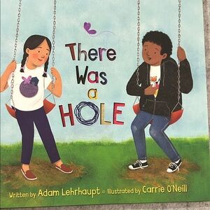 There Was a Hole - Illustrated Kids Picture Book (Blue/Green)